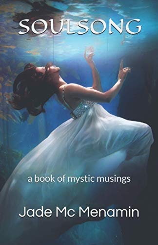 Soulsong A Book of Mystic Musings