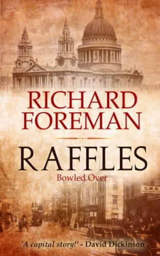 Raffles Bowled Over