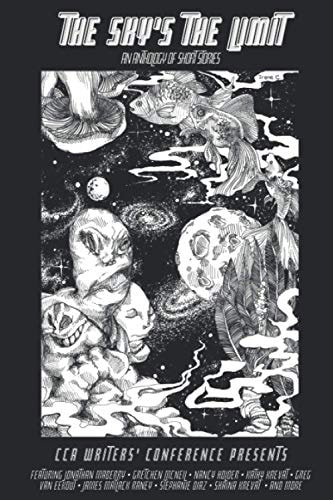 The Sky's The Limit An Anthology of Short Stories