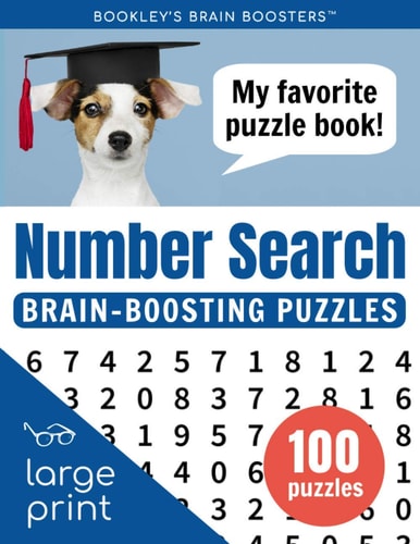 NUMBER SEARCH BRAIN-BOOSTING PUZZLES A Fun Large Print Puzzle Book for Adults and Families