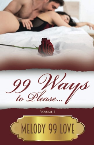 99 Ways to Please... Volume 1