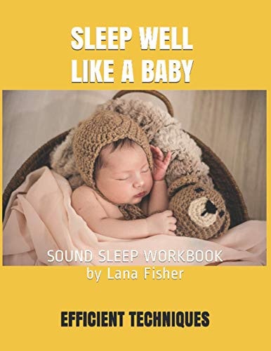 Sleep Well Like a Baby Sound Sleep Workbook