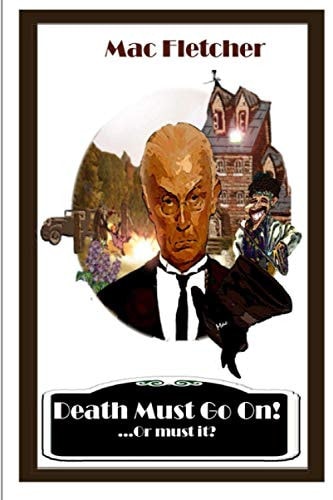 Death Must Go On!