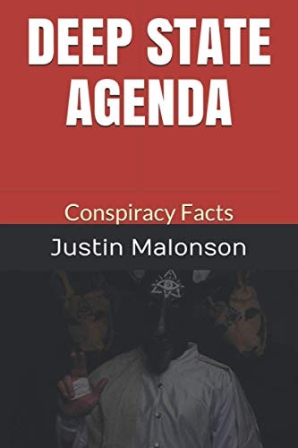 Deep State Agenda Conspiracy Facts