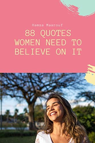 88 Quotes Women Need to Believe on it