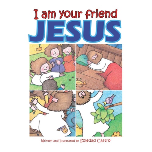 I Am Your Friend Jesus