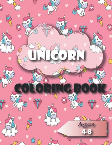 Unicorn, Coloring Book Unicorn, Coloring Book: For Kids Ages 4-8, 50 Pages, Beautiful .NEW