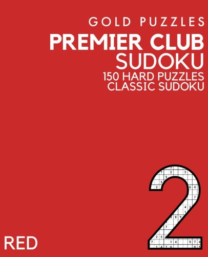 Gold Puzzles Premier Club Sudoku Red Book 2 150 Hard Difficulty Large Print Sudoku Puzzles | Puzzle Book for Adults, Seniors, Teenagers and Clever Kids | One Per Page