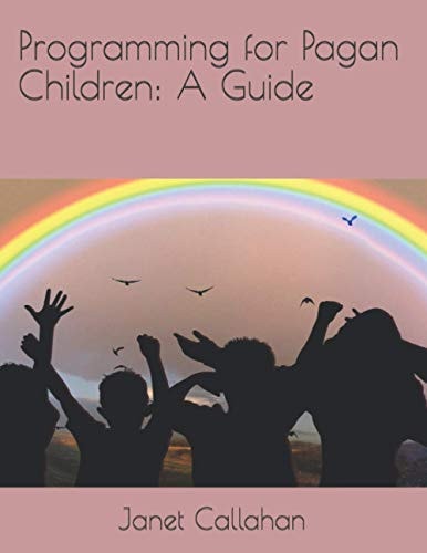 Programming for Pagan Children A Guide