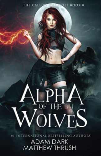 Alpha of the Wolves A Paranormal Urban Fantasy Shapeshifter Romance