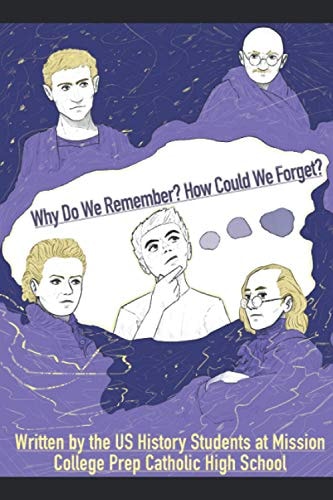 Why Do We Remember? How Could We Forget?