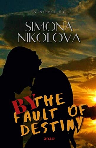 By the Fault of Destiny