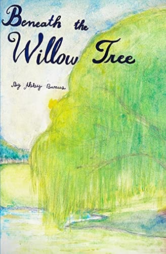 Beneath the Willow Tree