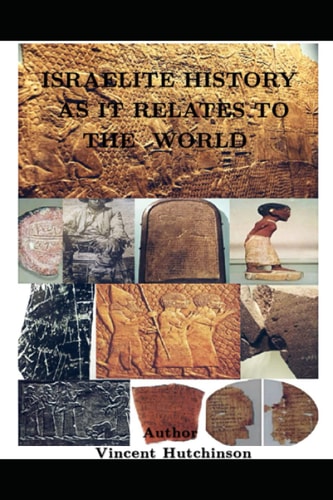 Israelite History As It Relates To The World