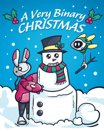 A Very Binary Christmas A Robot and Droid Coloring Book
