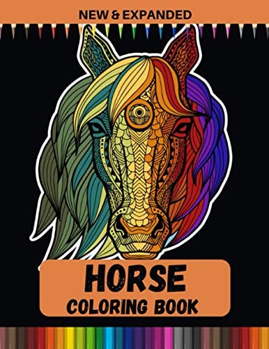 Horse Coloring Book (New & Expanded) Beautiful Patterns For Relieving Stress & Relaxation