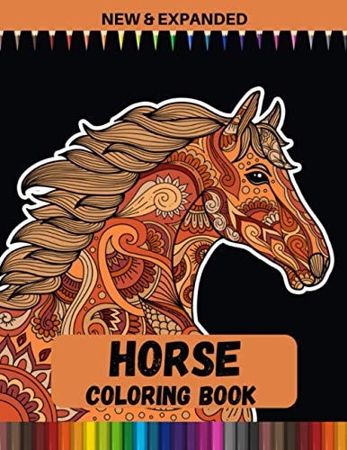 Horse Coloring Book (New and Expanded) Beautiful Images of Horses to Color