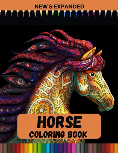 Horse Coloring Book (New & Expanded) Cute Gifts For Horses Lovers