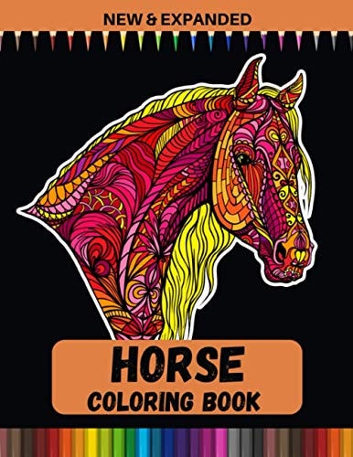 Horse Coloring Book (New and Expanded) Cute Gifts for Kids, Boys and Girls