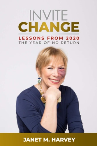 Invite Change Lessons From 2020, The Year Of No Return