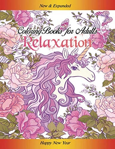 Coloring Books for Adults Relaxation Happy New Year 2021 Gift - Unicorn Unique Coloring Gift Book for Unicorn Lovers & Adults Relaxation with Stress Relieving Unicorn Designs