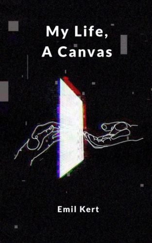 My Life, a Canvas