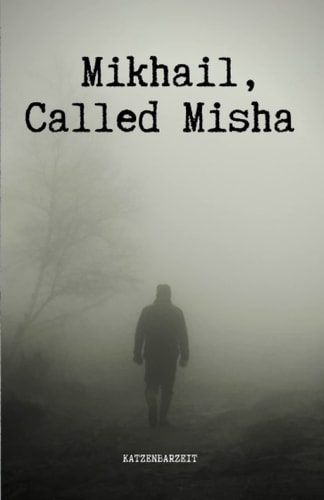 Mikhail, Called Misha