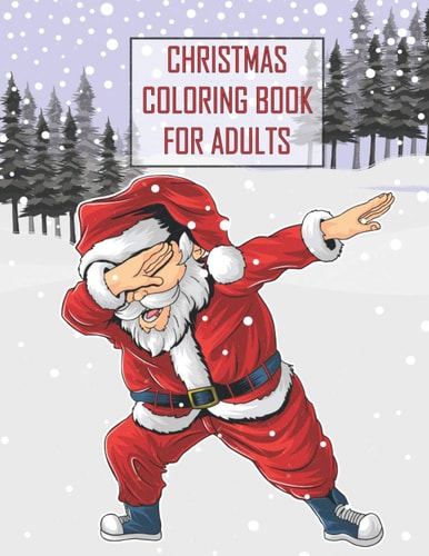 Christmas Coloring Book For Adults Christmas Adult Coloring Book, Wonderful Christmas An Adult Coloring Book with Charming Christmas Scenes and Winter Holiday Fun (Christmas Coloring Books)