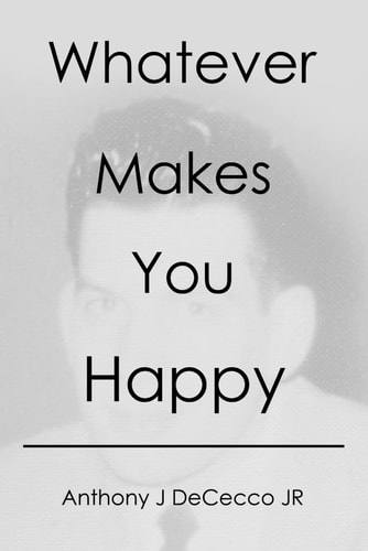 Whatever Makes You Happy