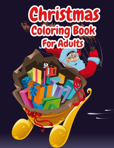 Christmas Coloring Book For Adults Christmas Adult Coloring Book Wonderful Christmas with Charming Christmas Scenes and Winter Holiday Fun (Volume 2)
