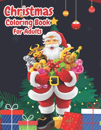 Christmas Coloring Book For Adults Christmas Adult Coloring Book Wonderful Christmas with Charming Christmas Scenes and Winter Holiday Fun (Volume 4)