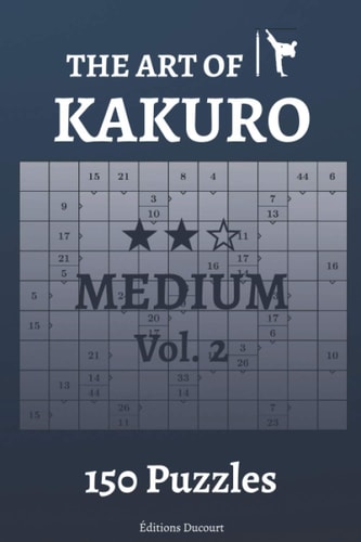 The Art of Kakuro Medium Vol.2