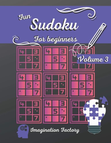Fun Sudoku for Beginners 3 100 Easy Puzzles