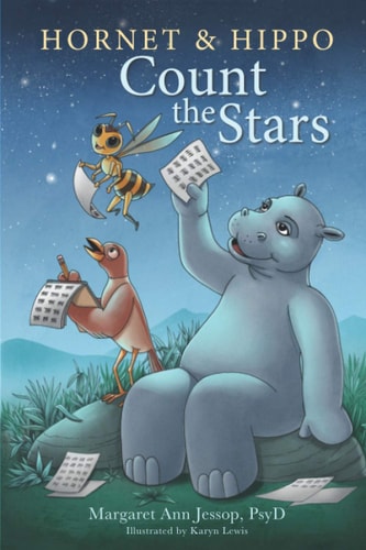 Hornet & Hippo Count the Stars Mindfulness-Based Stories and Activities to Calm Anxiety and Balance the Mind