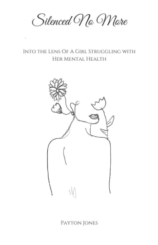 Silenced No More Into The Lens Of A Girl Struggling With Her Mental Health