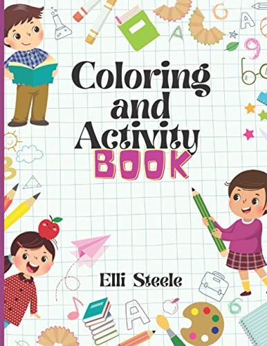 Coloring and Activity Book Amazing Coloring and Activity Book for Kids and