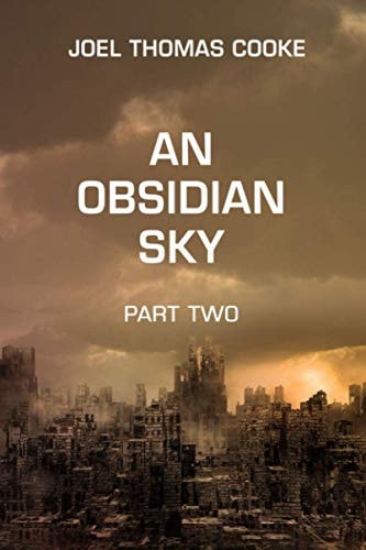 An Obsidian Sky Part Two