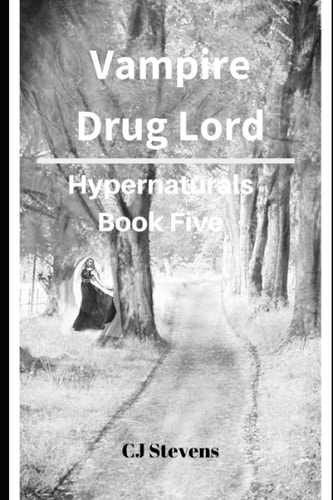 Vampire Drug Lord Hypernaturals 5