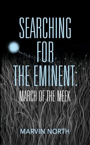 Searching for the Eminent March of the Meek