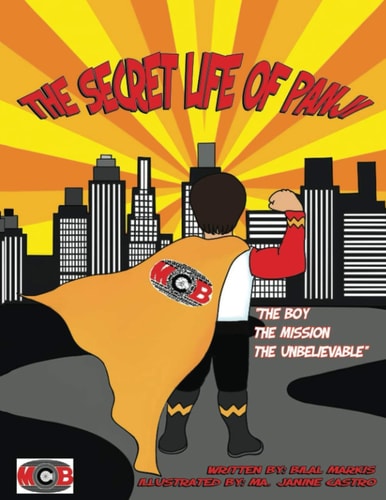 The Secret Life of Panji The Boy, the Mission, the Unbelievable