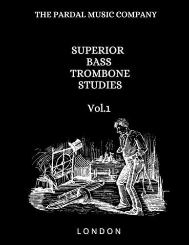 SUPERIOR BASS TROMBONE STUDIES Vol.1 London