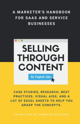 Selling Through Content A Marketer's Handbook for SaaS and Service Businesses