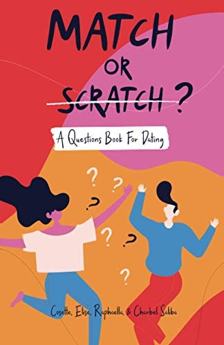 Match Or Scratch A Questions Book for Dating