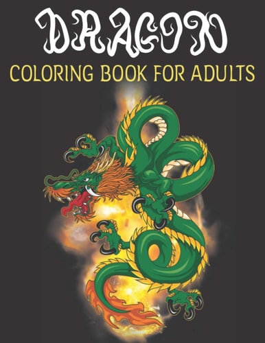 Dragon Coloring Book For Adults Adult Coloring Books, Coloring Books For Adult Relaxation