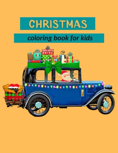 Christmas Coloring Book for Kids Amazing Christmas Coloring Book for Kids With 100 Pages Interior