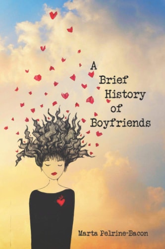 A Brief History of Boyfriends Stories
