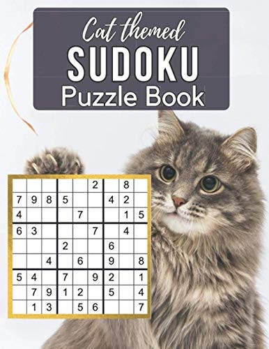 Cat Themed Sudoku Puzzle Book A Cute Sudoku Book with 100 Easy to Hard Puzzles in Large Print for Endless Cat Sudoku Game Fun - Perfect Paperback Gift for Sudoku and Cat Lovers