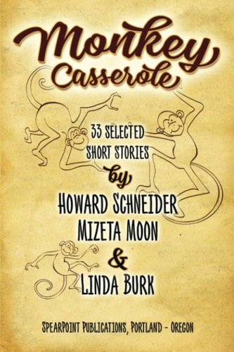 Monkey Casserole 33 Selected Short Stories