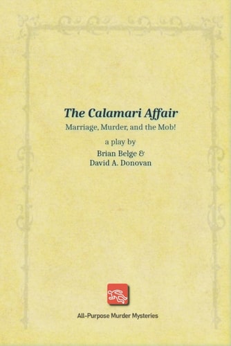 The Calamari Affair Marriage, Murder, and the Mob!