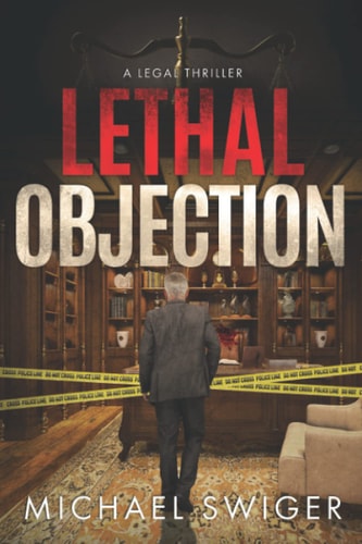 Lethal Objection An Edward Mead Legal Thriller: Book Two